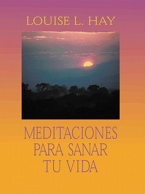 cover image of Meditaciones Para Sanar Tu Vida